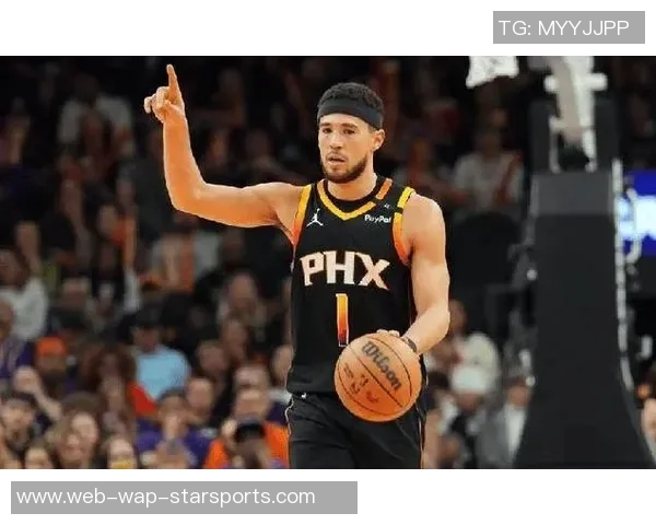 太阳主帅称赞布克表现出色并表示将提升队友状态以求更好表现 太阳主帅称赞布克表现出色并表示将提升队友状态以求更好表现